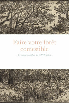 Faire votre forêt comestible