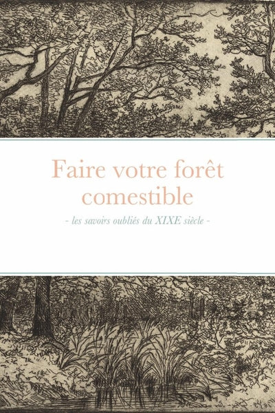 Faire votre forêt comestible