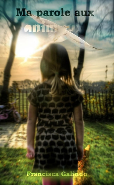 Ma parole aux animaux