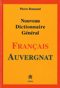 Nouveau dictionnaire général Français Auvergnat