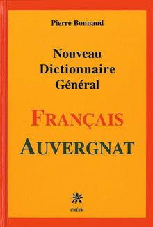 Nouveau dictionnaire général Français Auvergnat