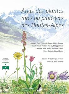 Atlas des plantes rares ou protégées des Hautes-Alpes