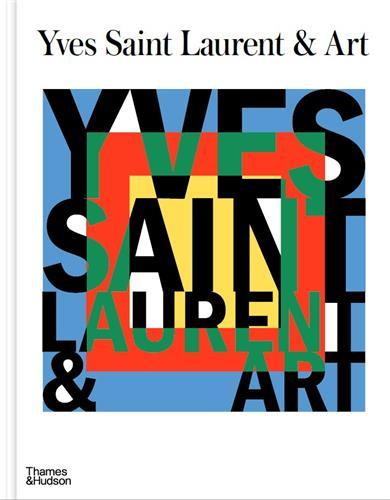 Yves Saint Laurent and Art