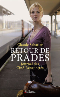 Retour de Prades, Journal des Ciné-Rencontres