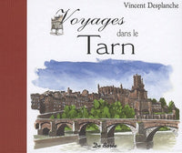 VOYAGES DANS LE TARN