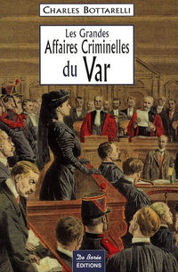 Var Grandes Affaires Criminelles