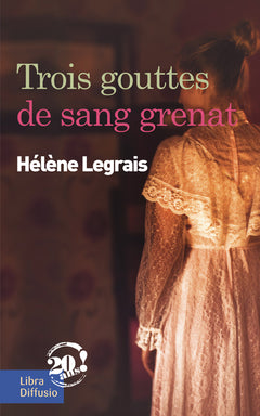 Trois gouttes de sang grenat