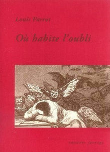 Où habite l'oubli
