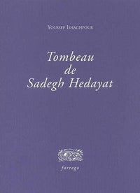 Tombeau de Sadegh Hedayat