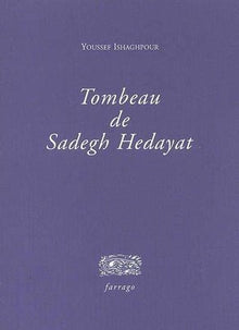 Tombeau de Sadegh Hedayat