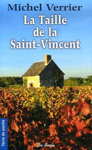 TAILLE DE LA SAINT VINCENT