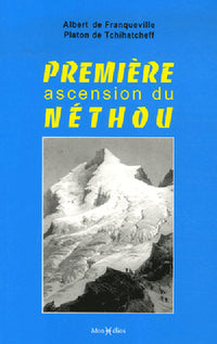 Première ascension du Néthou