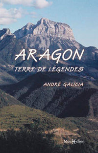 Aragon, terre de légendes