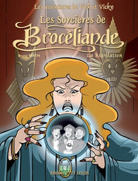 Les sorcières de Brocéliande - La révélation