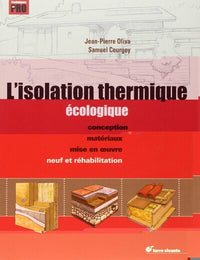 L'isolation thermique écologique ANCIENNE EDITION