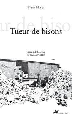 TUEUR DE BISONS