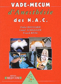 Vadémécum d'anesthésie des NAC