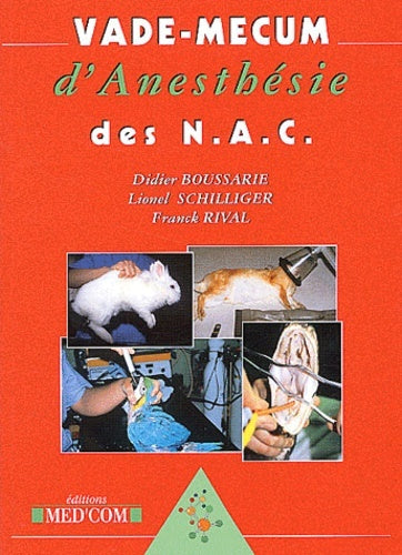 Vadémécum d'anesthésie des NAC