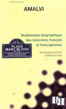 Dictionnaire biographique des historiens français