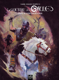 La guerre des Gaules - Tome 2