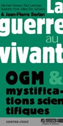 La guerre au vivant-OGM