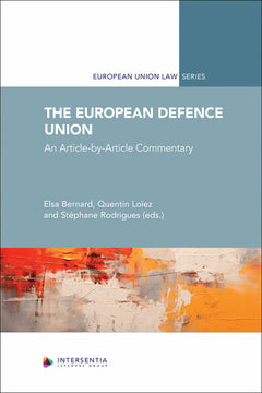 The European Defence Union - An Article-by-Article Commentary