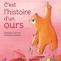 C'EST L'HISTOIRE D'UN OURS