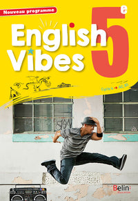 English Vibes, manuel d'anglais LV1 5è livre de l'élève
