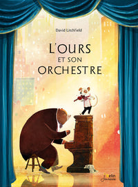 L'Ours et son orchestre
