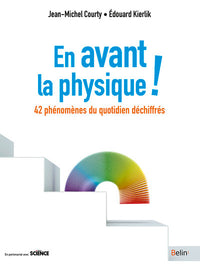 En avant la physique !
