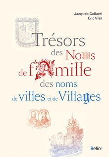 Trésors des noms de famille, des noms de villes et de villages