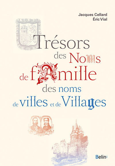 Trésors des noms de famille, des noms de villes et de villages