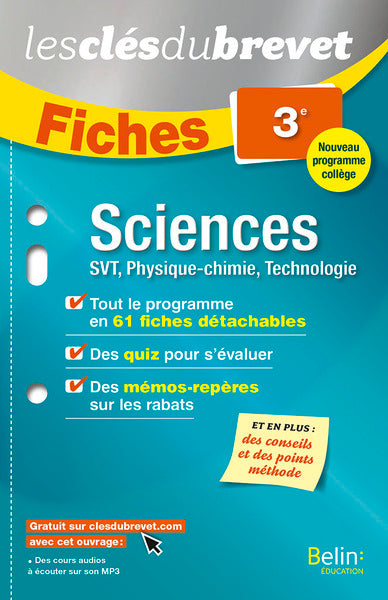 Fiches Sciences (SVT, Physique-chimie, Technologie) - 3ème: Les clés du brevet