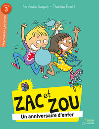 Un anniversaire d'enfer: série "Zac et Zou"