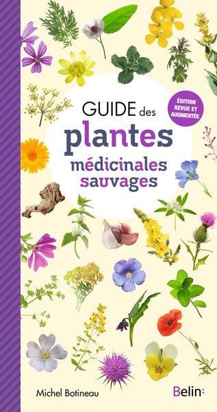 Guide des plantes médicinales sauvages