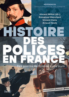 Histoire des polices en France: Des guerres de religion à nos jours