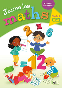 J'aime les maths CE1 - Fichier élève 2017