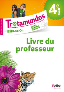 Trotamundos - 4e livre du prof