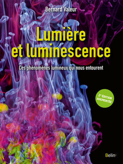Lumière et luminescence, 2e édition