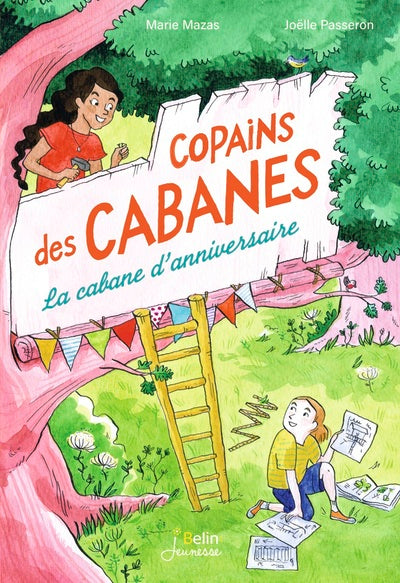 La cabane d'anniversaire - Copains des cabanes T1