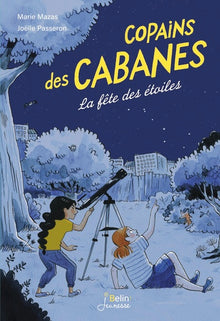 La fête des étoiles - Copains des cabanes T3