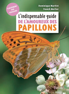L'indispensable guide de l'amoureux des papillons
