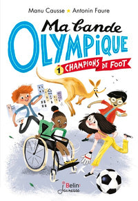 Champions de foot - Ma bande olympique T1