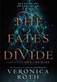 The fates divide (carve the mark, book 2)