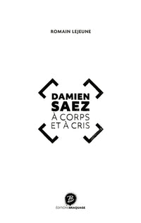Damien SAEZ à corps et à cris