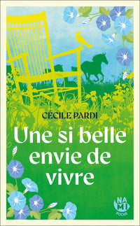 Une si belle envie de vivre