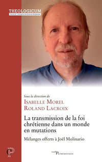 La transmission de la foi chrétienne dans un monde en mutations