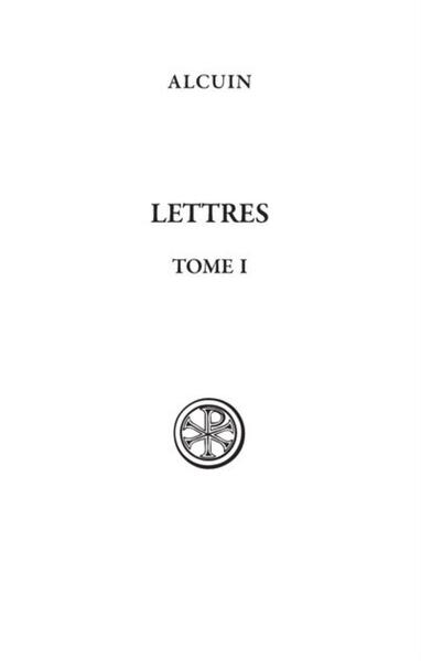 Lettres, tome I