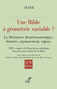 Une Bible à géométrie variable ?