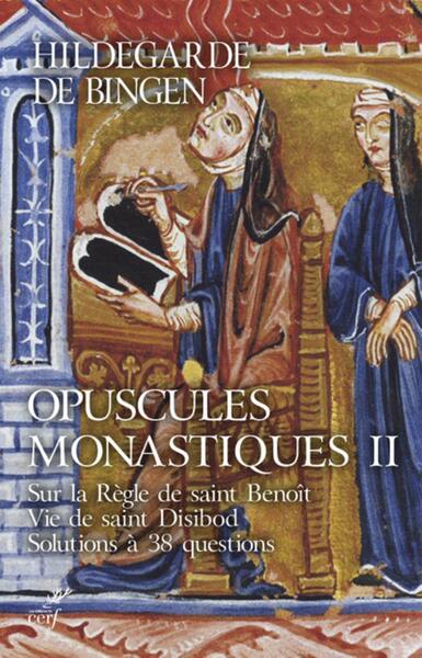Opuscules monastiques - Tome 2